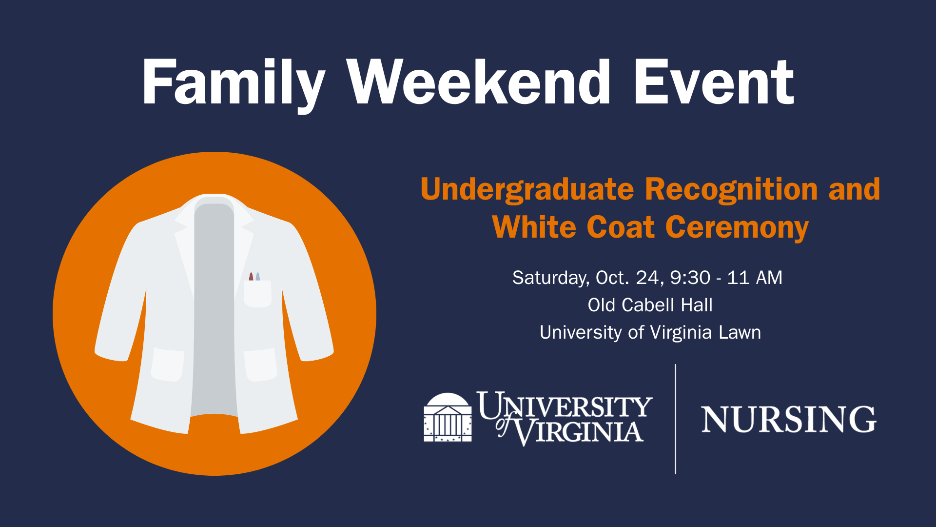 An event graphic of a nursing white coat overlayed on a circular orange icon with Family Weekend Event text placed above